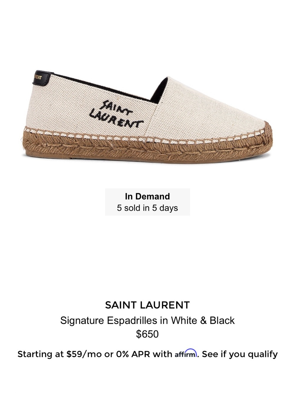 SAINT LAURENT
Signature Espadrilles in White & Black